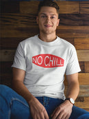 No Chill Red Logo Men's T-shirt