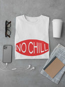No Chill Red Logo Men's T-shirt
