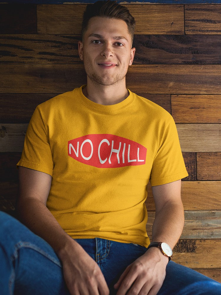 No Chill Red Logo Men's T-shirt