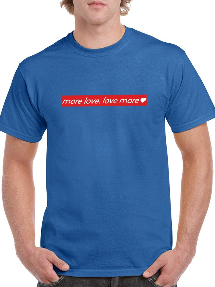 More Love Love More Red Logo Men's T-shirt