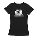 Will You Be My Valentine Just Kidding Graphic Women's T-shirt