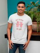 Don't Go Bacon My Heart Graphic Men's T-shirt