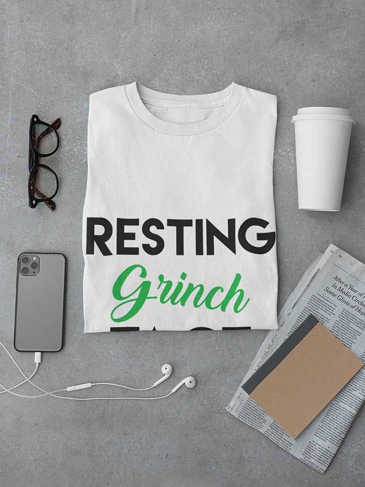 Resting Grinch Face Funny Quote Men's T-shirt