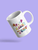 Right On Quote Mug -SPIdeals Designs