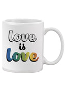 Love Is Love Mug -SPIdeals Designs
