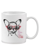 Life Is Better With A Chi Mug -SPIdeals Designs