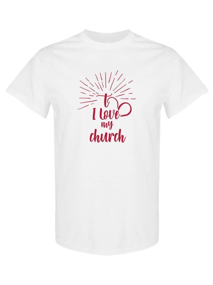 I Love My Church T-shirt -SPIdeals Designs