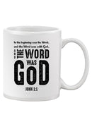 The Word Was God Mug -SPIdeals Designs