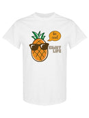 Pineapple Enjoys Life T-shirt -SPIdeals Designs