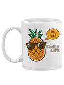 Pineapple Enjoys Life Mug -SPIdeals Designs