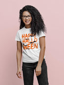 Happy Halloween! T-shirt -SPIdeals Designs