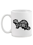 My Ferret Is My Home Mug -SPIdeals Designs