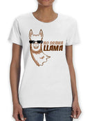 The No Drama Llama. T-shirt -SPIdeals Designs
