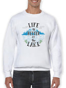 Life Better At The Lake Sweatshirt -SPIdeals Designs