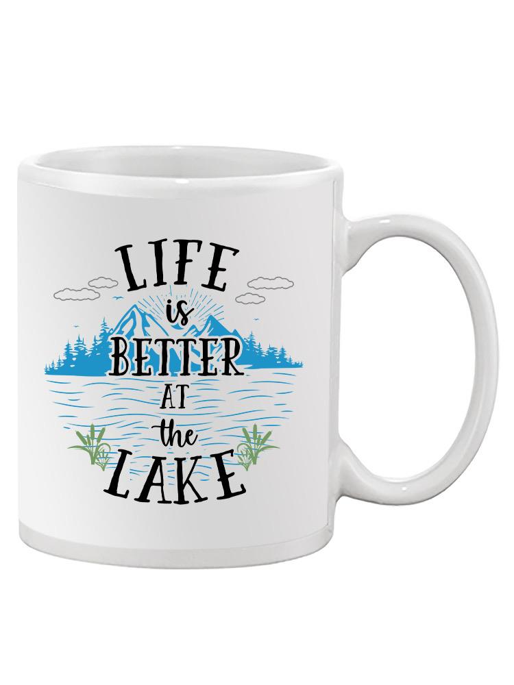 Life Better At The Lake Mug -SPIdeals Designs