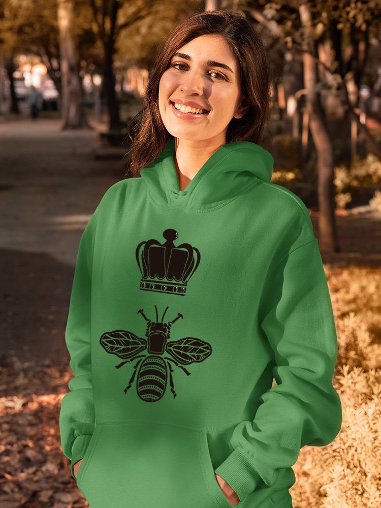Bee With A Crown Hoodie or Sweatshirt -SPIdeals Designs