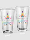 I Believe In Unicorns! Pint Glass -SPIdeals Designs