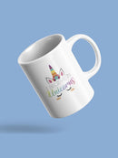 I Believe In Unicorns Mug -SPIdeals Designs