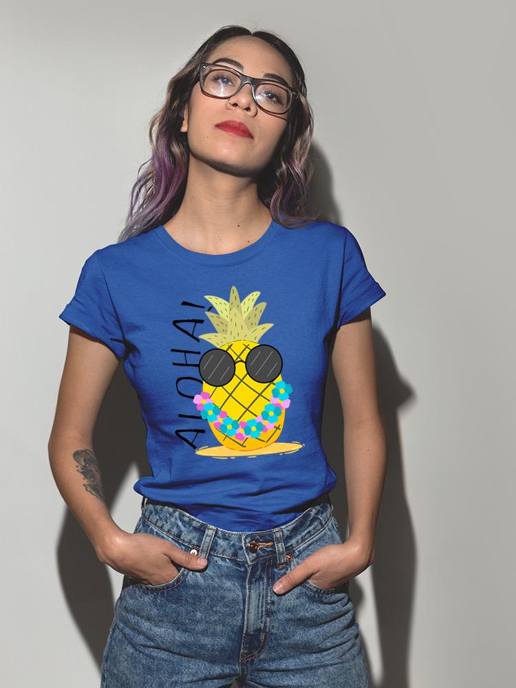 Aloha! Pineapple T-shirt -SPIdeals Designs