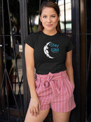Stay Wild Moon Child. T-shirt -SPIdeals Designs