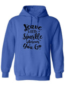 Leave A Little Sparkle Hoodie -SPIdeals Designs