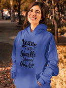 Leave A Little Sparkle Hoodie -SPIdeals Designs