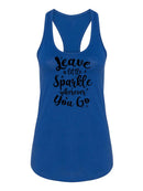 Leave A Little Sparkle Racerback Tank -SPIdeals Designs
