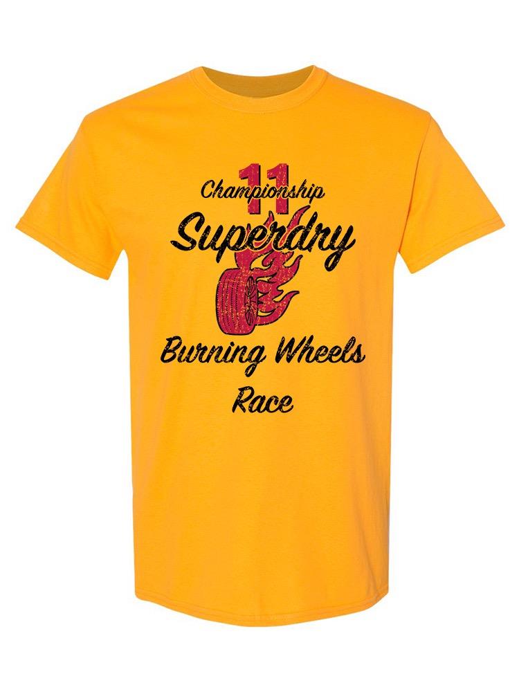 Burning Wheels Race T-shirt -SPIdeals Designs