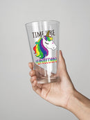 Time To Be A Unicorn! Pint Glass -SPIdeals Designs