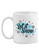 Let It Snow Mug -SPIdeals Designs