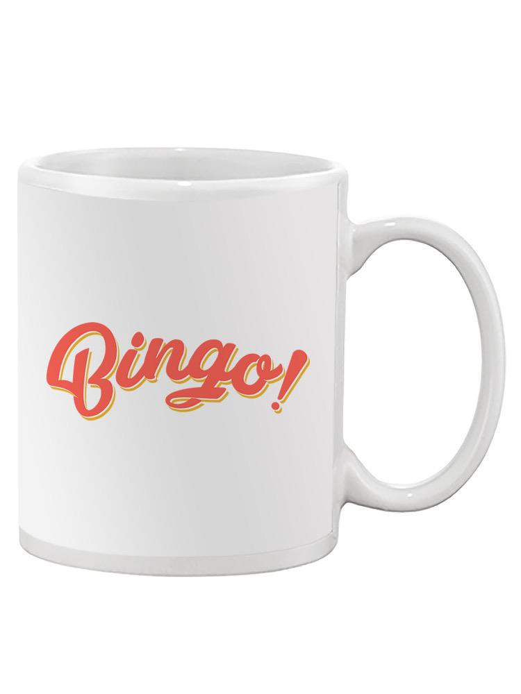 Bingo! Mug -SPIdeals Designs