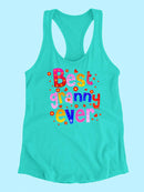 Best Granny Ever Quote Racerback Tank -SPIdeals Designs