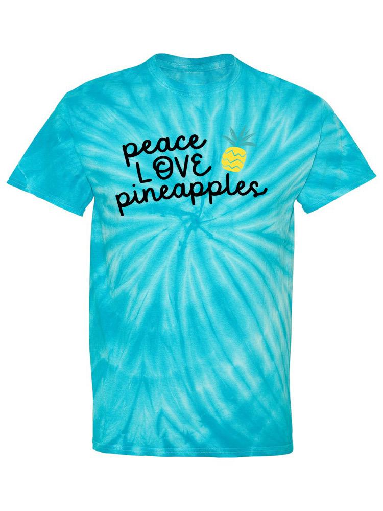 Peace Love Pineapples Tie Dye Tee -SPIdeals Designs