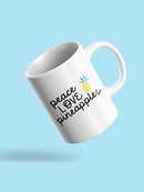 Peace Love Pineapples Mug -SPIdeals Designs