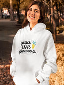 Peace Love Pineapples Hoodie -SPIdeals Designs