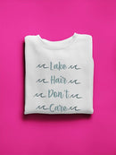 Lake Hair Don't Care! Sweatshirt -SPIdeals Designs