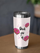 Donut Grow Up! Tumbler -SPIdeals Designs