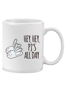 Pj's All Day Mug -SPIdeals Designs