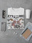 Let's Play Rock T-shirt -SPIdeals Designs