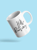 Hello Darling! Mug -SPIdeals Designs