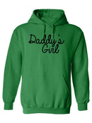 Daddy's Girl Quote Hoodie -SPIdeals Designs