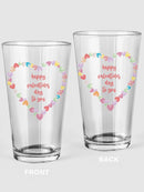 Happy Valentines Day To You Pint Glass -SPIdeals Designs