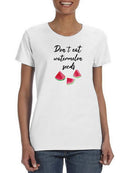Don't Eat Watermelon Seeds T-shirt -SPIdeals Designs