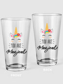 You're Magical Unicorn Pint Glass -SPIdeals Designs