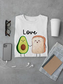 Love Bread And Avocado T-shirt -SPIdeals Designs