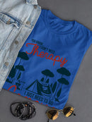 Need To Go Camping T-shirt -SPIdeals Designs