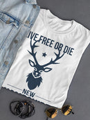 Live Free Or Die Deer T-shirt -SPIdeals Designs