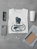 Yellowstone National Park. T-shirt -SPIdeals Designs