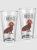 A Dachshund Greeting Pint Glass -SPIdeals Designs