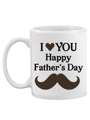 Love You, Father's Day Mug -SPIdeals Designs